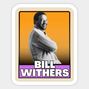 Bill withers(80s retro) Sticker